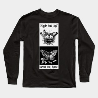 “Brighten Your Light— Illuminate Your Shadows” Moth Nature Motif Long Sleeve T-Shirt